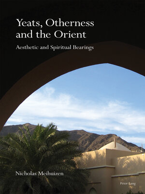 cover image of Yeats, Otherness and the Orient
